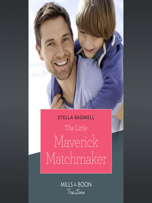 cover image of The Little Maverick Matchmaker